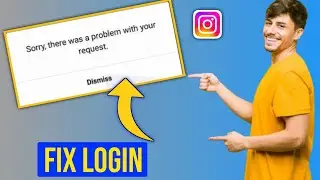 sorry there was a problem with your request Instagram | an unknown network error has occurred