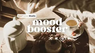 Mood Booster - | morning songs | 🎧 Listen to music to boost your day!
