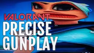 Precise Valorant gameplay