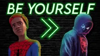 Be Your Authentic Self | Miles Morales