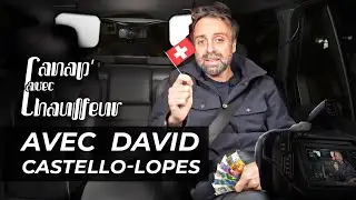 DAVID CASTELLO-LOPES et les 13 000€ VOLÉS - CANAP avec CHAUFFEUR #5