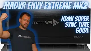 madVR Envy Extreme MK2 Super Speed HDMI Sync | Reduce Black Screens with Apple TV 4K & Kaleidescape