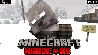 I Survived 100 Days in a Winter Zombie Apocalypse in Minecraft Hardcore... (Hindi Gameplay) (Part 2)