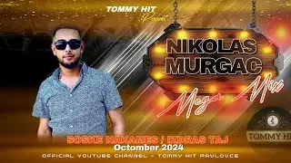 Nikolas Murgac 🕺💃 Mix SOSKE NAKAMES / IZDRAS TAJ 💃🕺 Official Videoklip Oct 2024