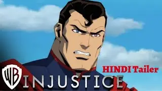 Injustice | Hindi Trailer | Warner Bros. Entertainment