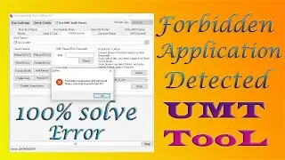 how to solve forbidden application detected error in umt