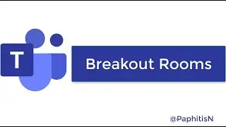 How to manage Breakout Rooms in Microsoft Teams