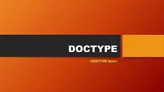 DOCTYPE in html | Document Type and Root Element | most important in HTML5