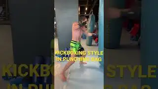 kickboxing style in punching bag 🥊