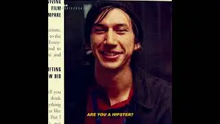 "Are you a hipster?", Adam Driver as Jamie, While We're Young