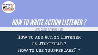 How to write Action Listener on JTextField ? | Java Swing Tutorial 