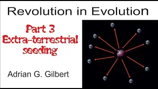 Revolution in Evolution part 3, planetary seeding?