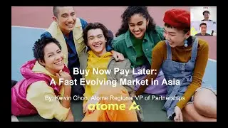 [Webinar] Buy Now Pay Later - A Fast Evolving Market in Asia