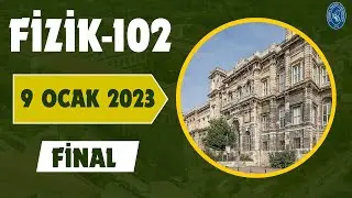 FİZİK-102 FİNAL SORU ÇÖZÜMÜ | İTÜ 2023 (İNGİLİZCE TERİMLERLE)