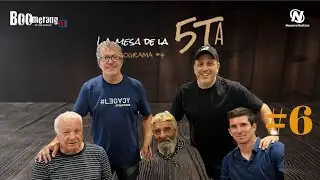 #LAMESADELA5TA PROGRAMA #6