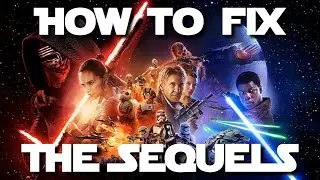 Film Fix - The Star Wars Sequels (Part 1)