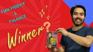 WINNER OF THE WEEK || RICH DAD POOR DAD || Fun Friday & Finance