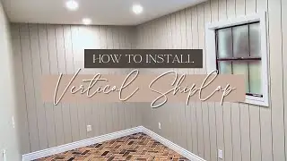DIY Vertical Shiplap | Quick, Cheap & Easy!