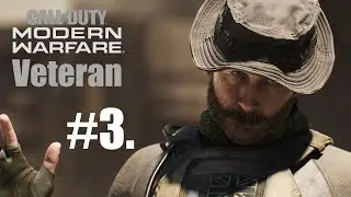 3. Call of Duty: Modern Warfare - Embedded - Veteran Difficulty [4K 60 FPS]