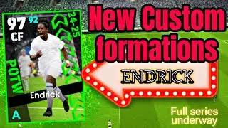 Custom formations #2 [ efootball mobile 2024 ] Using first new ENDRICK card