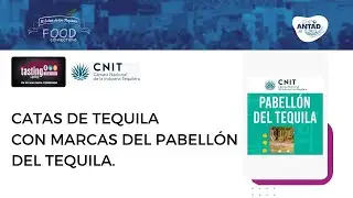 Catas Pabellón del Tequila| Expo ANTAD 2023