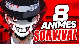 8 ANIMES de SURVIVAL GAME à regarder !