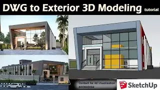 Exterior 3D Modeling in SketchUp | DWG to 3D Exterior Modeling SketchUp