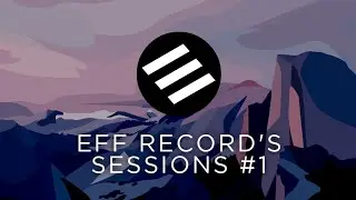 SESSIONS #1 - EFF Record's