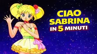 Ciao Sabrina in 5 minuti