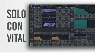 UNA CANCIÓN solo con Vital SYNTH | Hacer música con SINTES VST gratis