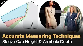 Garments vs Patterns: Measuring Armhole Depth & Sleeve Cap Height [Pattern Making Tutorial]