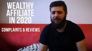 Wealthy Affiliate Review 2020 - Complaints & Full Review