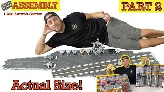 HUGE Aircraft Carrier- ASSEMBLY! Part #2
