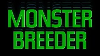 Monster Breeder.