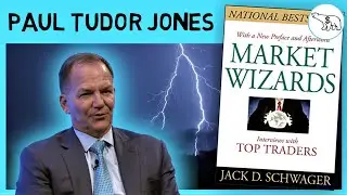 MARKET WIZARDS – PAUL TUDOR JONES (BY JACK SCHWAGER)