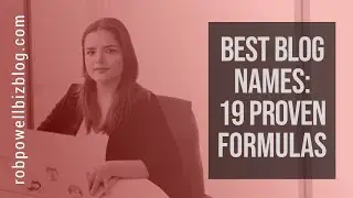 Best Blog Names - 19 Formulas For Choosing a Winning Blog Name