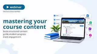 Mastering Your Course Content | ampEducator Monthly SIS Success Series