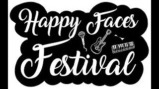 Happy Faces Festival 2018