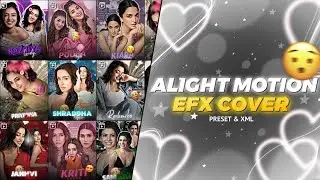 Alight Motion 10 EFX Cover 📍 | XML File | Alight Motion | Rishabh x edits |