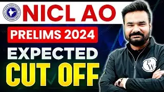 NICL AO Prelims 2024 Expected Cut Off 😳 | NICL AO Cut Off 2024