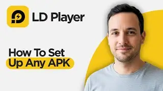How to Set up Any APK in LDPlayer 9 (2026 Full Guide)