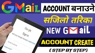 How To Create Gmail Account In Nepali || How To Create Gmail Account 2022 || Gmail   Banaune 2022