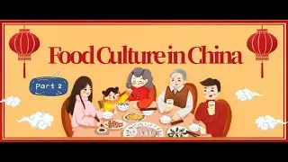 《Food Culture In China》 EP2