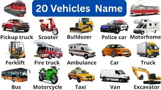 20 Vehicle Names in English | Types of Vehicles | Vehicles Vocabulary 