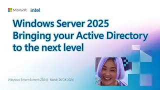Bring Active Directory to the next level with Windows Server 2025