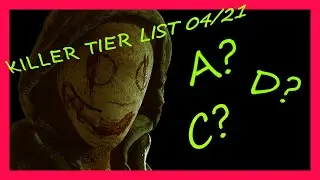 DBD kiler tier list 04/2021