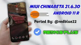 MIUI 12  V21.6.30 Android 11 R || Redmi note 5/Redmi 5 Plus [Vince] || Latest MIUI ChinaBeta Rom