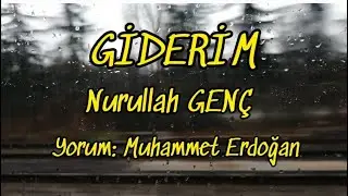 GİDERİM /NURULLAH GENÇ