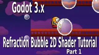 Godot 2D Refraction Bubble Shader Tutorial: Part 1: Create Graphics