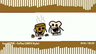 Coffee (OMFG Style)